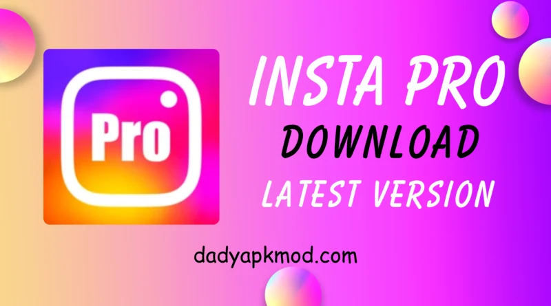 Insta Pro APK Download