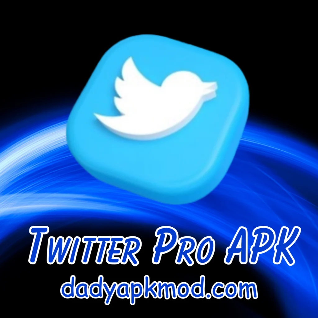 Twitter Pro APK Download